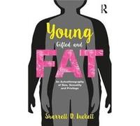 Young Gifted & Fat Sharrell Luckett, (Auteur)