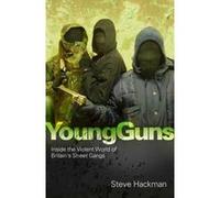 Young Guns Steve Hackman Steve Hackman (Auteur)