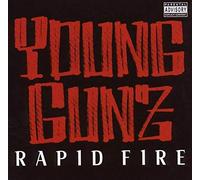 Young Gunz - Rapid Style