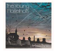 Young Hasselhoffs - Life Got In The Way [Compact Discs]