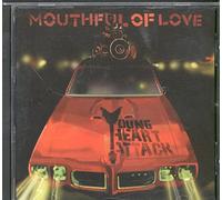 Young Heart Attack - Mouthful Love
