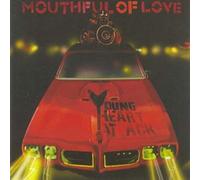 Young Heart Attack - Mouthful of Love [Import]
