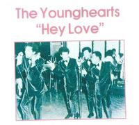 Young Hearts - Hey Love