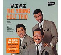 Young Holt Trio - Wack Wack