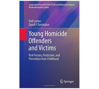 Young Homicide Offenders And Victims