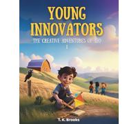 YOUNG INNOVATORS: The Creative Adventures of Leo I