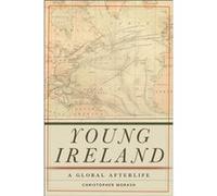 Young Ireland by Christopher Morash Christopher Morash (Auteur)