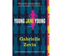 Young Jane Young by Gabrielle Zevin Gabrielle Zevin (Auteur)