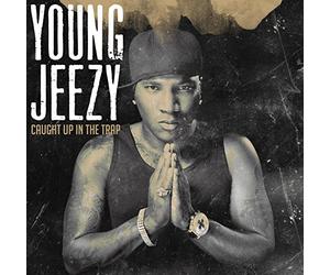Young Jeezy - Caught Up in the Trap