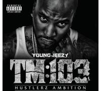 Young Jeezy - Tm 103
