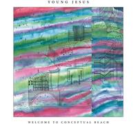 Young Jesus Welcome to Conceptual Beach (Vinyl) 12" Album