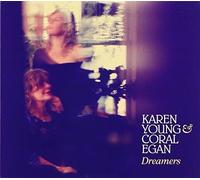 Young, Karen / Egan, Coral - Dreamers [Import]