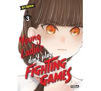 Young ladies don t play fighting games - Tome 3