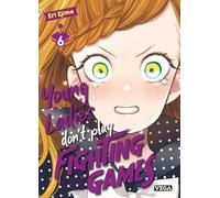 Young ladies don't play fighting games – Tome 6 – Vega