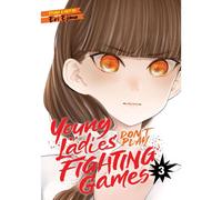 Young Ladies Don't Play Fighting Games Vol. 3
