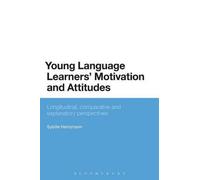 Young Language Learners' Motivation And Attitudes