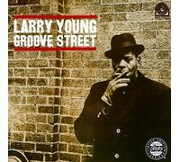 Young, Larry - Groove Street