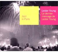 Young, Lester - Le Dernier Message De [Import]