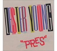 Young, Lester - Pres