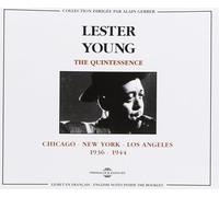 Young, Lester - The Quintessence 1936-1944