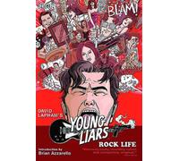 Young Liars Vol. 3: Rock Life