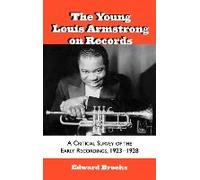 Young Louis Armstrong On Records