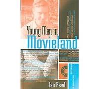 Young Man in Movieland, The Scarecrow Filmmakers Series Jan Read (Auteur)
