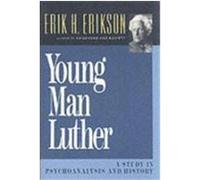 Young Man Luther, Austen Riggs Monograph Erik H. Erikson (Auteur)