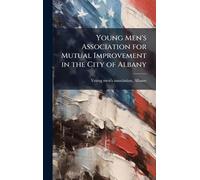 Young Men's Association for Mutual Improvement in the City of Albany