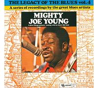 Young, Mighty Joe - Legacy of The Blues-Vol 4