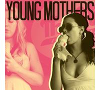Young Mothers - Come on, The Cross [Import]