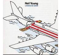 Young, Neil - Landing on Water [Import]