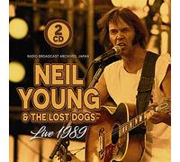 Young Neil & the Lost Dogs - Live 1989 Radio Broadcast Archives Japan [Import]
