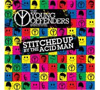 Young Offenders Institute, The - Stitched Up by The Acid Man