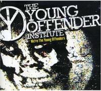 Young Offenders Institute, The - We're The Young Offenders [Import]