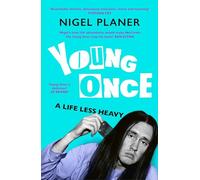 Young Once: A Life Less Heavy