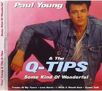 Young,Paul & the Q-Tips - Some Kind of Wonderful