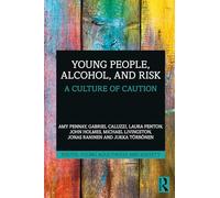 Young People, Alcohol, and Risk