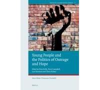 Young People And The Politics Of Outrage And Hope