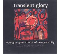 Young People's Chorus of Nyc - Transient Glory