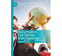 Young People's Civic Identity In The Digital Age