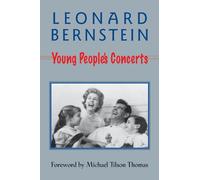 Young Peoples Concerts by Leonard Bernstein Jack Gottlieb (Auteur)