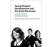 Young Peoples Development & The Great Re Ingrid University College London Schoon, John M University College London Bynner (Auteur)