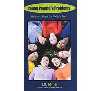 Young People's Problems: Help And Hope For Today's Teen