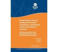 Young People's Views Of Government, Peaceful Coexistence, And Diversity In Five Latin American Countries