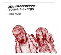 Young Pioneers High Again (Vinyl) 12" Album