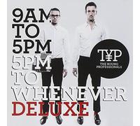 9am To 5pm, 5pm To Whenever