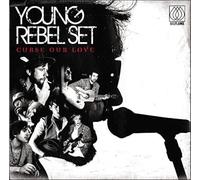 Young Rebel Set - Curse Our Love