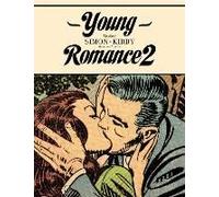 Young Romance 2: The Best Of Simon & Kirby Romance Comics