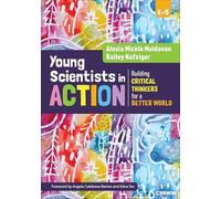 Young Scientists in Action: Building Critical Thinkers for a Better World